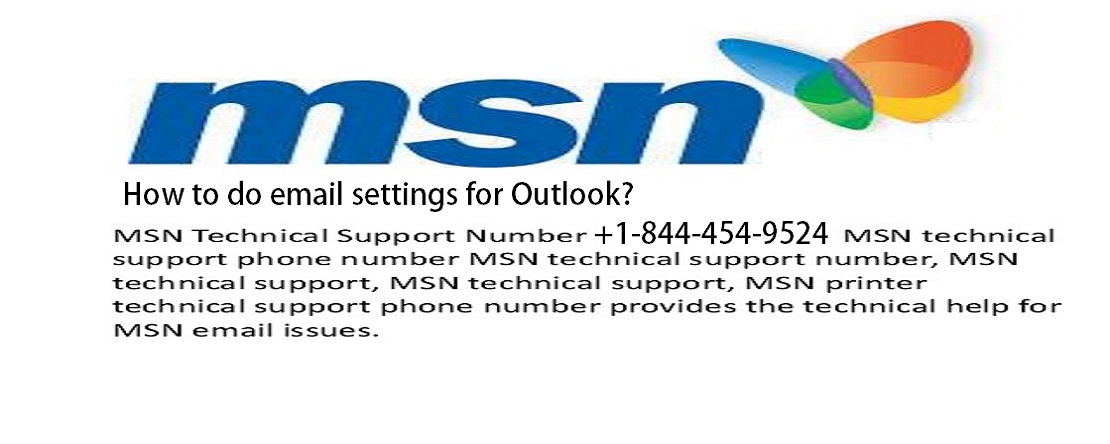 How to do MSN Email Settings For Outlook